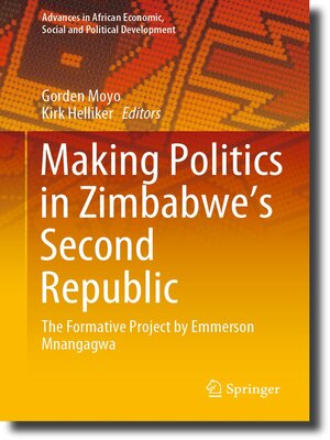 cover image of Making Politics in Zimbabwe's Second Republic